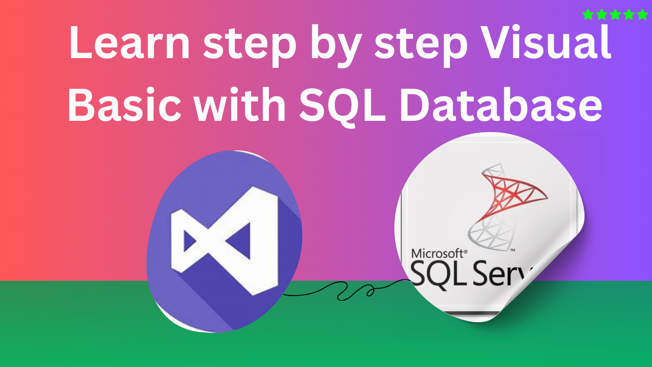 Learn step by step Visual Basic with SQL Database