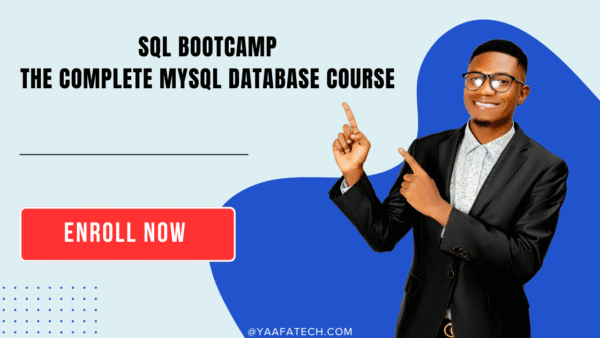 SQL Bootcamp : The Complete MySQL Database Course